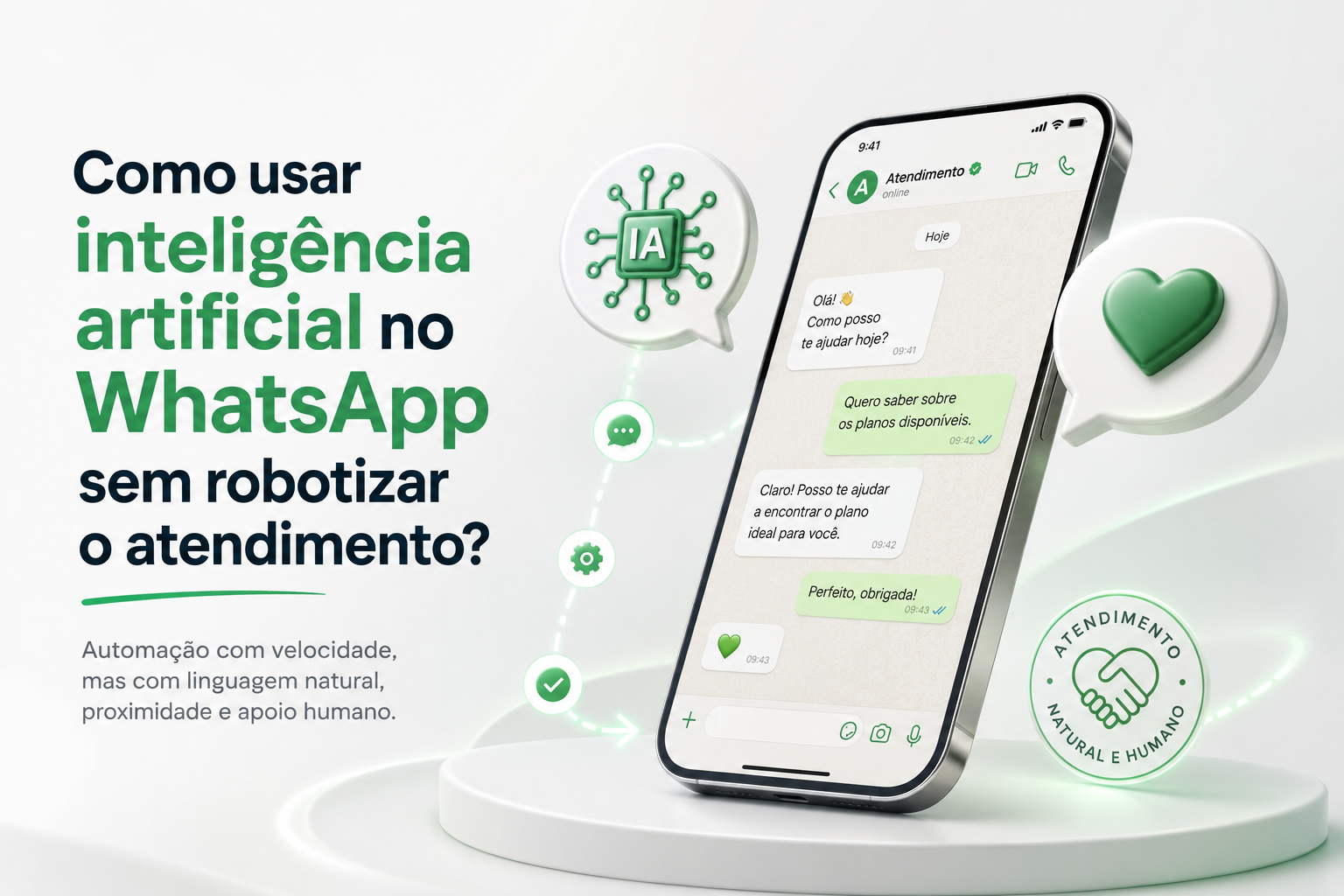 Celular com conversa no WhatsApp, elementos de inteligência artificial e símbolos de proximidade, representando um atendimento automatizado, natural e com apoio humano.